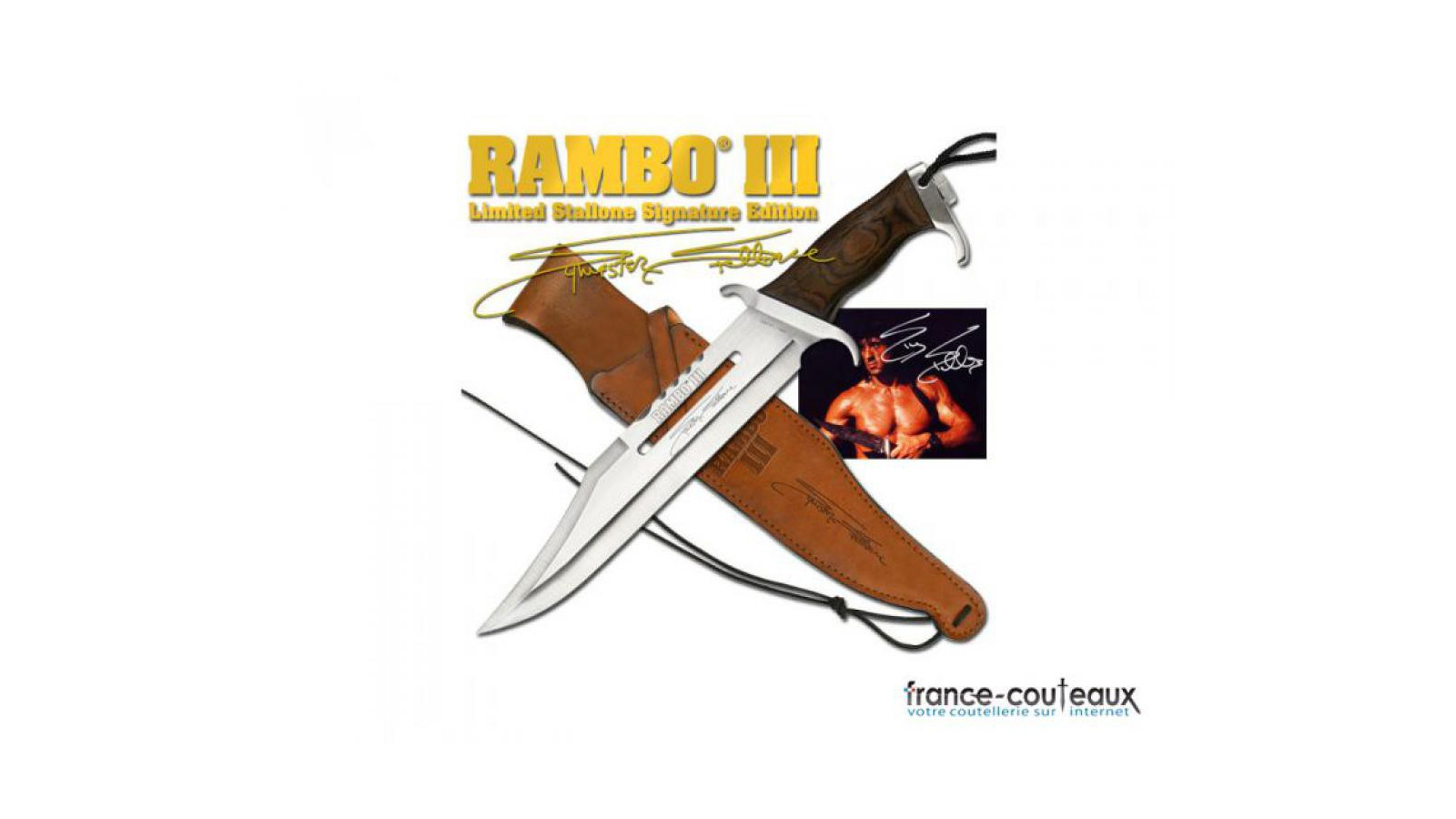 Poignard Rambo III - Sylverster Stallone Signature Edition